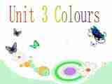 英语一年级上新蕾快乐《Unit 3 Colours》课件