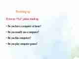 Module 7 Computers Unit 2 When do you use a computer？ 课件（22张PPT）+教案