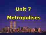 新世纪课标版英语高一上册《Module 4 Modern Life Unit 7 Metropolises》课件