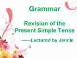 Module 1 My First Day at Senior High Grammar 1 The Present Tenses课件（32张）